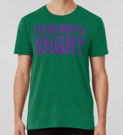 Always Angry T-shirt