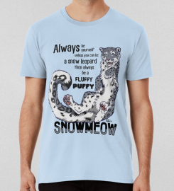 Always Be Snow Leopard Black Test T-shirt