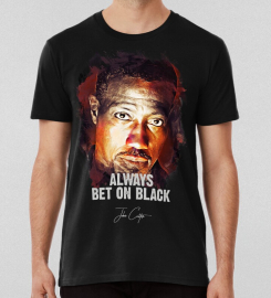 Always Bet On Blackjohn Cutterpassenger 57 [wesley Snipes] T-shirt